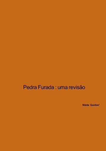 Pedra Furada : uma revisÃ£o - FundaÃ§Ã£o Museu do Homem Americano