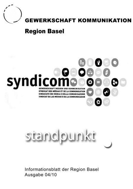 Informationsblatt der Region Basel Ausgabe 04/10 - syndicom ...