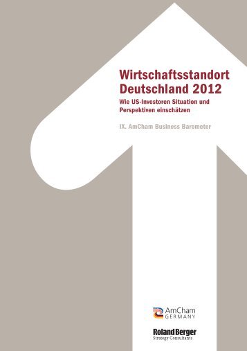 Wirtschaftsstandort Deutschland 2012 - AmCham Germany