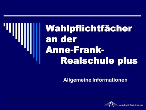 WahlpflichtfÃ¤cher an der Anne-Frank-Realschule plus Klasse 6