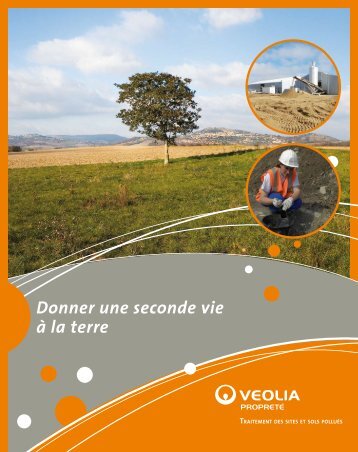 Donner une seconde vie Ã  la terre - Veolia PropretÃ©