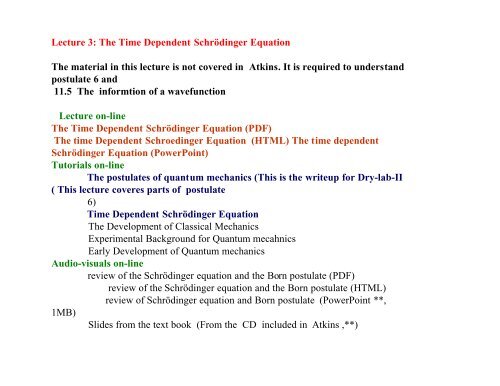 Lecture 3: The Time Dependent Schrödinger Equation The ... - Cobalt