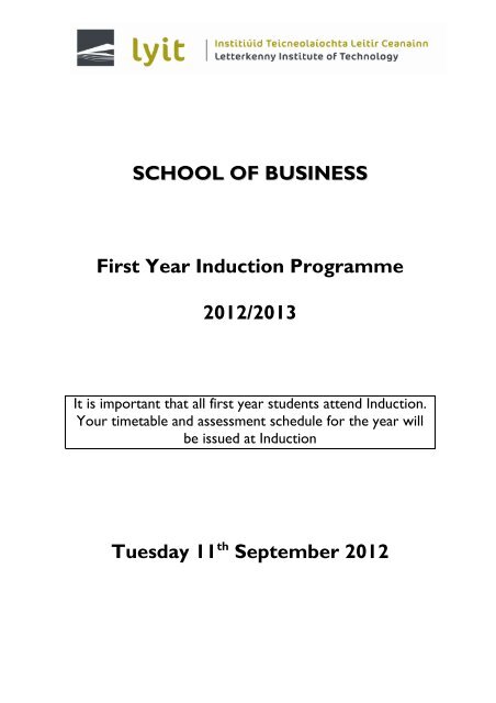 SCHOOL OF BUSINESS First Year Induction Programme 2012/2013 ...