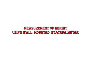 Measurement of height using wall mounted stature meter - Nutrition ...