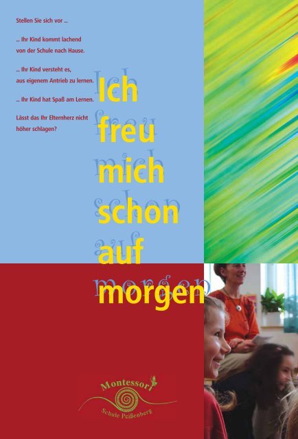 Ich freu mich schon auf morgen - Montessori Schule