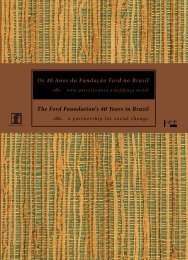 Os 40 Anos da FundaÃ§Ã£o Ford no Brasil/The ... - Ford Foundation