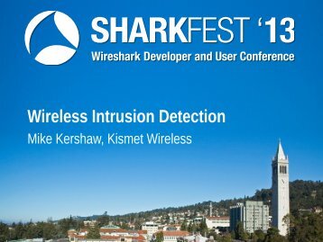 Wireless Intrusion Detection - Sharkfest - Wireshark