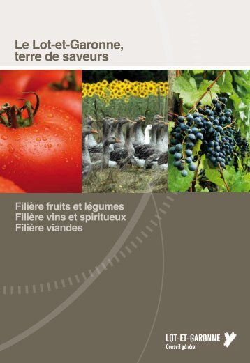 Le Lot-et-Garonne, terre de saveurs