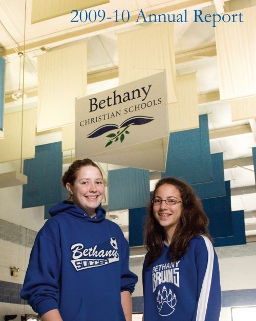 2009-10 Annual Report - Bethany Christian Schools