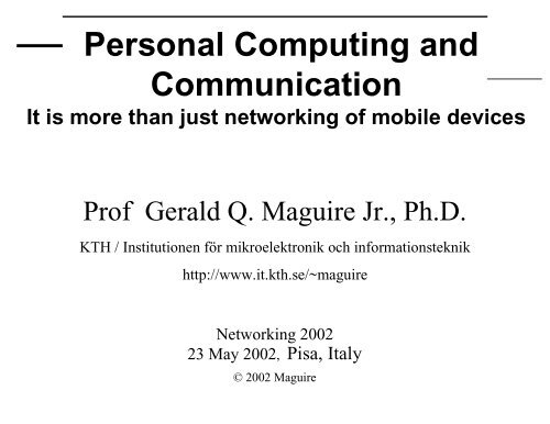 Personal Computing and Communication: It is more than just ...