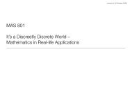 MAS 801 It's a Discreetly Discrete World Ã¢Â€Â“ Mathematics in Real-life ...