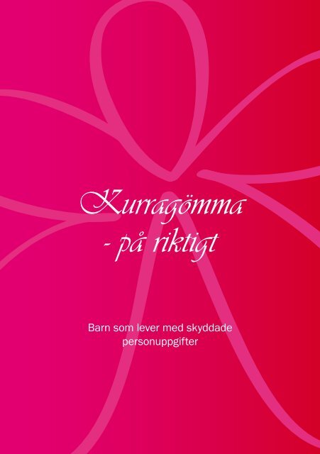 KurragÃ¶mma - pÃ¥ riktigt - VÃ¥rd och bildning - Uppsala kommun