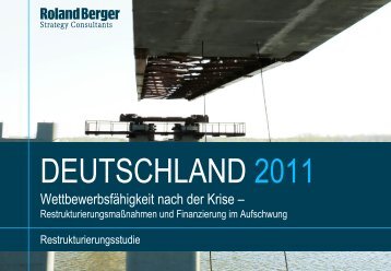 Deutschland 2011 - Restrukturierungsstudie (PDF ... - Roland Berger