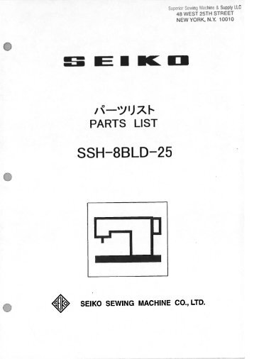 Parts book for Seiko SSH-8BLD-25 - Superior Sewing Machine and ...