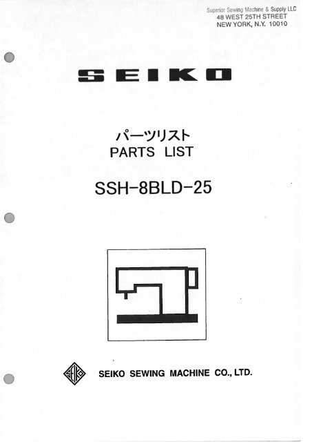 Parts book for Seiko SSH-8BLD-25 - Superior Sewing Machine and ...