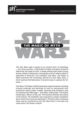 Star Wars: The Magic of Myth teachers notes - Powerhouse Museum