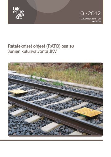 Ratatekniset ohjeet (RATO) osa 10 Junien ... - Liikennevirasto