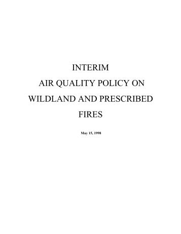 interim air quality policy on wildland and prescribed fires - WESTAR