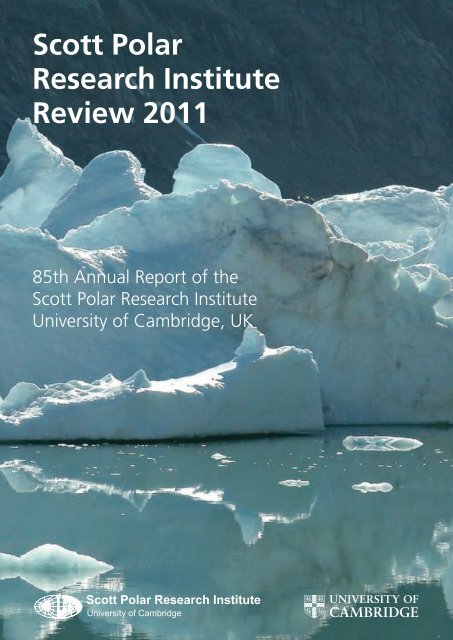 PDF version of SPRI Review 2011 - Scott Polar Research Institute ...