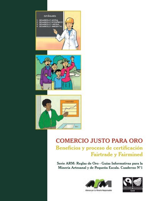 COMERCIO JUSTO PARA ORO - Alianza por la MinerÃ­a Responsable