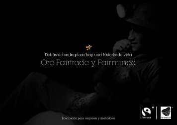 Oro Fairtrade y Fairmined - Alianza por la MinerÃ­a Responsable