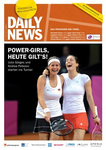 POWER-GIRLS, HEUTE GILT'S! - Porsche Tennis Grand Prix