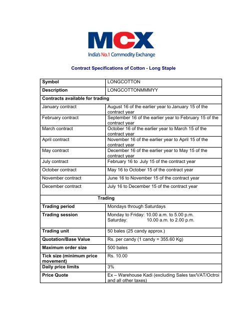 Contract Specifications of Cotton - Long Staple Symbol ... - MCX