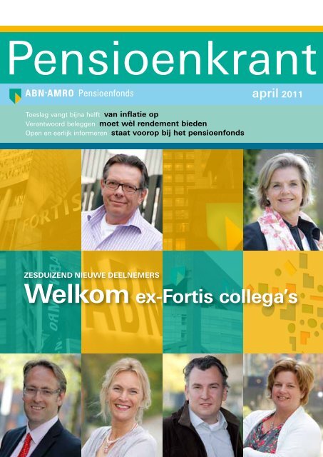 welkom ex-Fortis collega's - ABN AMRO Pensioenfonds