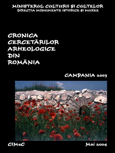 cronica cercetarilor arheologice campania 2003 - cIMeC