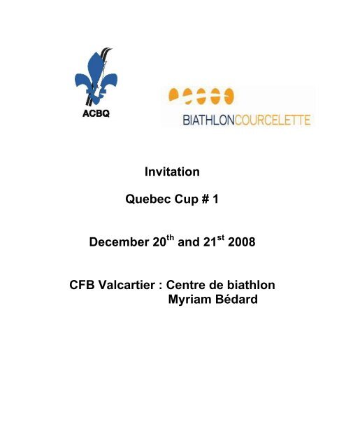 Invitation Quebec Cup # 1 December 20 and 21 ... - Biathlon Canada