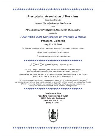 PAM WEST 2006 Conference on Worship & Music - Presbyterian ...
