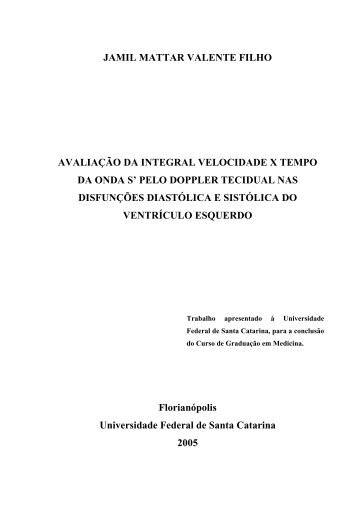 jamil mattar valente filho avaliação da integral velocidade x ... - UFSC