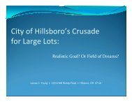 City of Hillsboro's Crusade for Large Lots: - Save Helvetia!