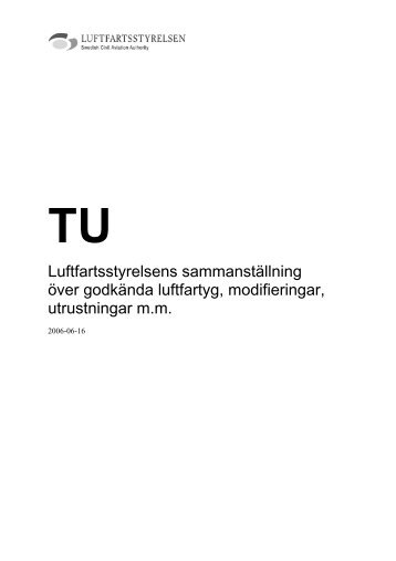 1. Luftfartyg, modifieringar, utrustningar mm - Transportstyrelsen