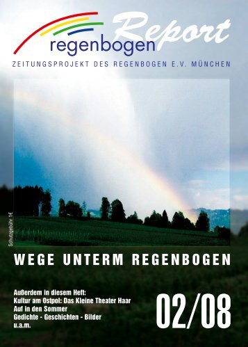 Heft 2/2008 Themen u.a.: Wege unterm Regenbogen; Kultur am ...