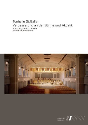 Tonhalle St.Gallen Verbesserung an der Bühne und Akustik