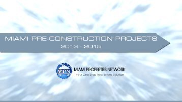 Miami Properties Network - Pre-construction Projects in Miami - 2013 through 2015