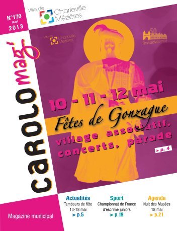 Carolo mag' - Mai 2013 (pdf - 6,15 Mo) - Ville de Charleville-MÃ©ziÃ¨res