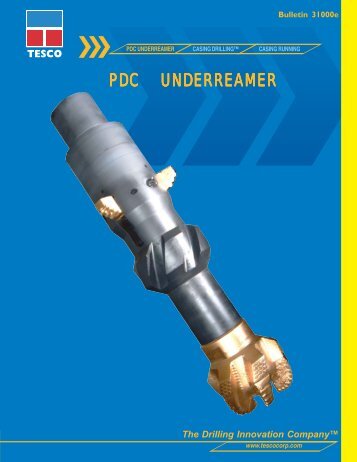 Tesco Casing Drilling Type 5 Underreamer Brochure April 2004.pmd