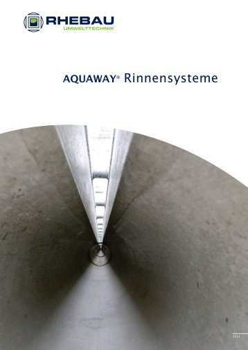 AQUAWAYÂ® Rinnensysteme - Rhebau GmbH