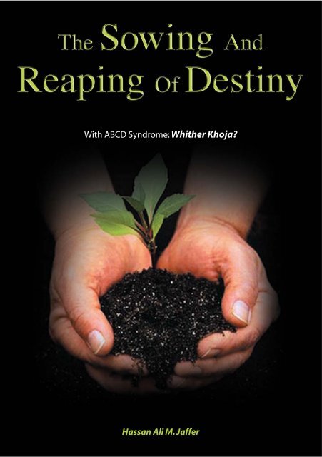 Sowing and Reaping of Destiny 