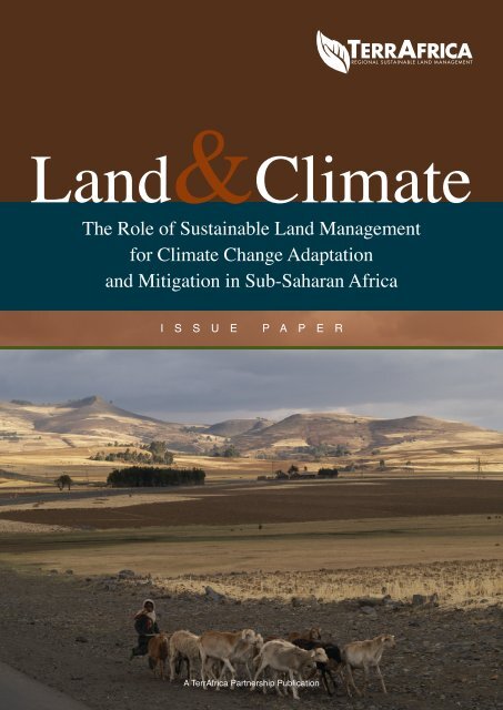 The Role of Sustainable Land Management for Climate ... - CAADP