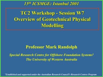 Overview of Geotechnical Physical Modelling ... - Geo-Engineering