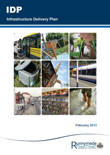 Infrastructure Delivery Plan (Feb 2013) - Runnymede Borough Council
