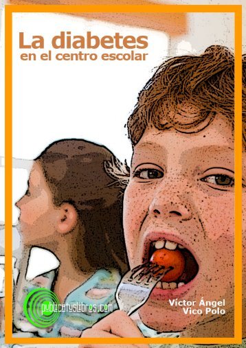 La Diabetes en el Centro Escolar - Publicatuslibros.com