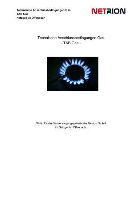 Technische Anschlussbedingungen Gas - TAB Gas - - Netrion GmbH