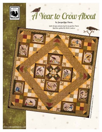 A Year to Crow About - 3 Dudes Quilting