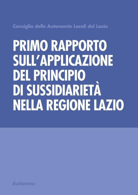 Primo Rapporto sull'applicazione del principio di sussidiarietÃ  - CAL