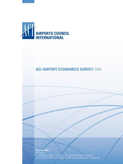 Aci Airport Economics Survey 06 Airports Council International Aci Airport Economics Survey 06 Airports Council International
