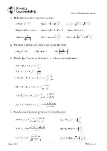 1. Hallar el dominio de las siguientes funciones: 1 )() x xfa â = 7 5 ...